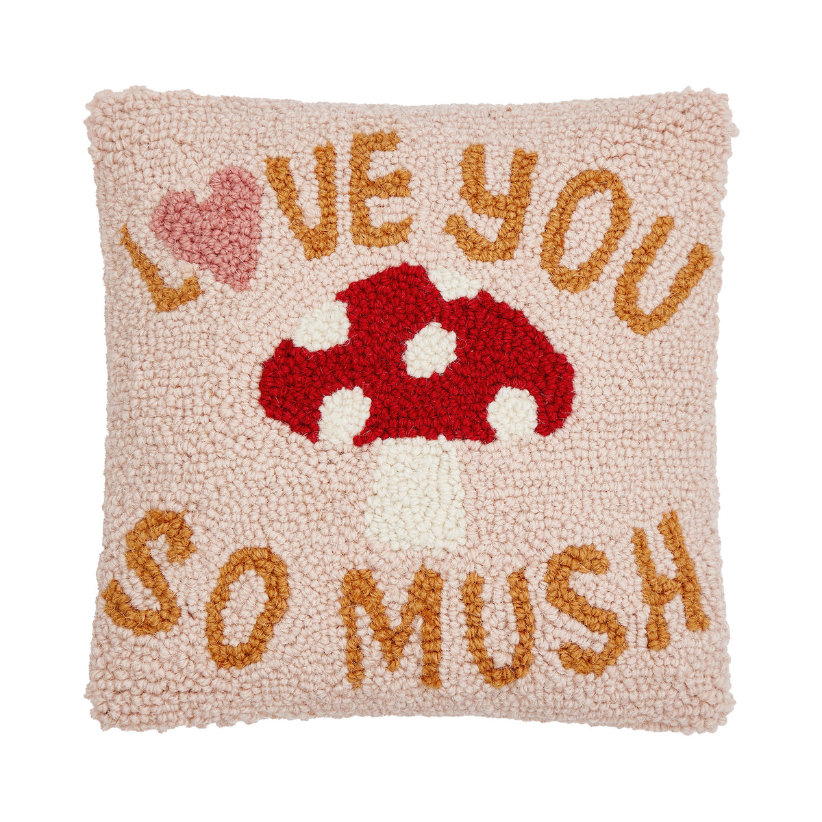 Love You So Much Hooked Wool Throw Pillow, 10x10 inch, front view
