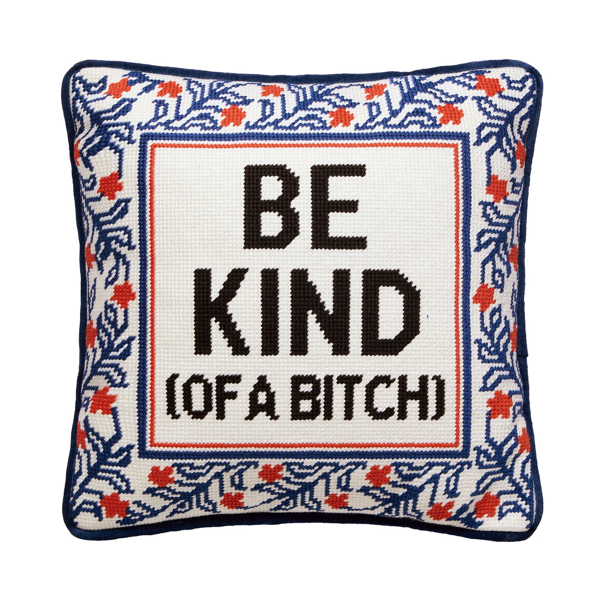 Be Kind (of a Bitch) Embroidered Needlepoint Throw Pillow, 12x12 inch, front view