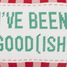 Been Good (Ish) Embroidered Needlepoint Christmas Throw Pillow, close-up detail
