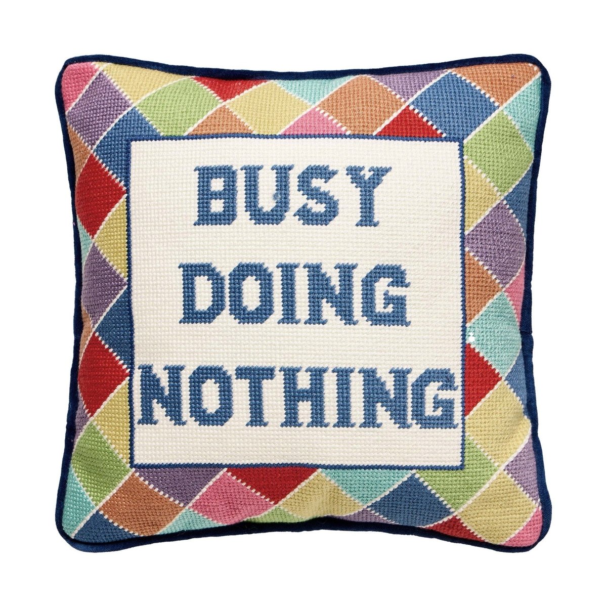 Busy Doing Nothing Embroidered Needlepoint Throw Pillow, 12x12 inch, front view