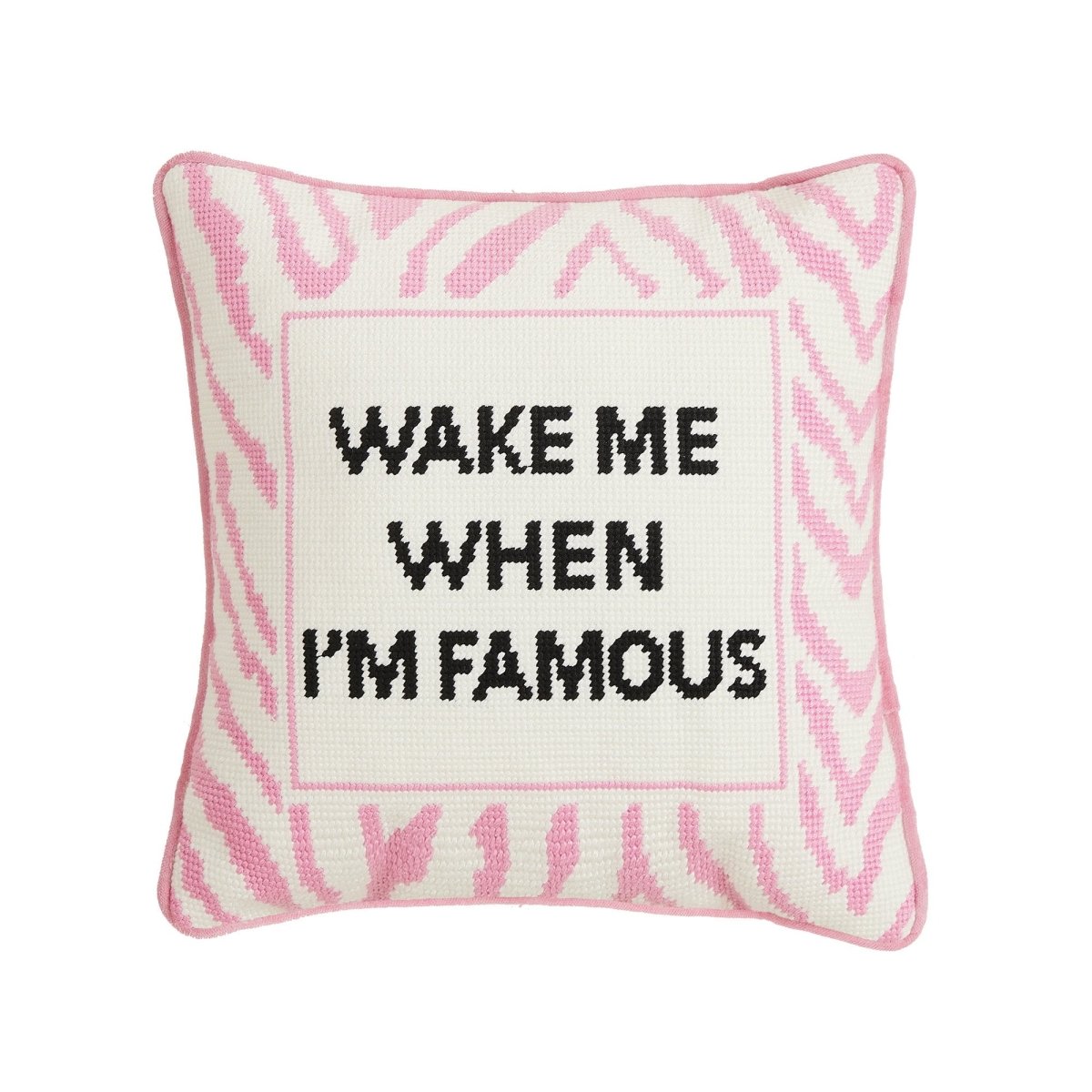 I'm Famous Embroidered Needlepoint Throw Pillow, 12x12 inch, front view