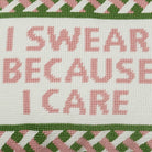 I Swear Because I Care Embroidered Needlepoint Throw Pillow, close-up detail