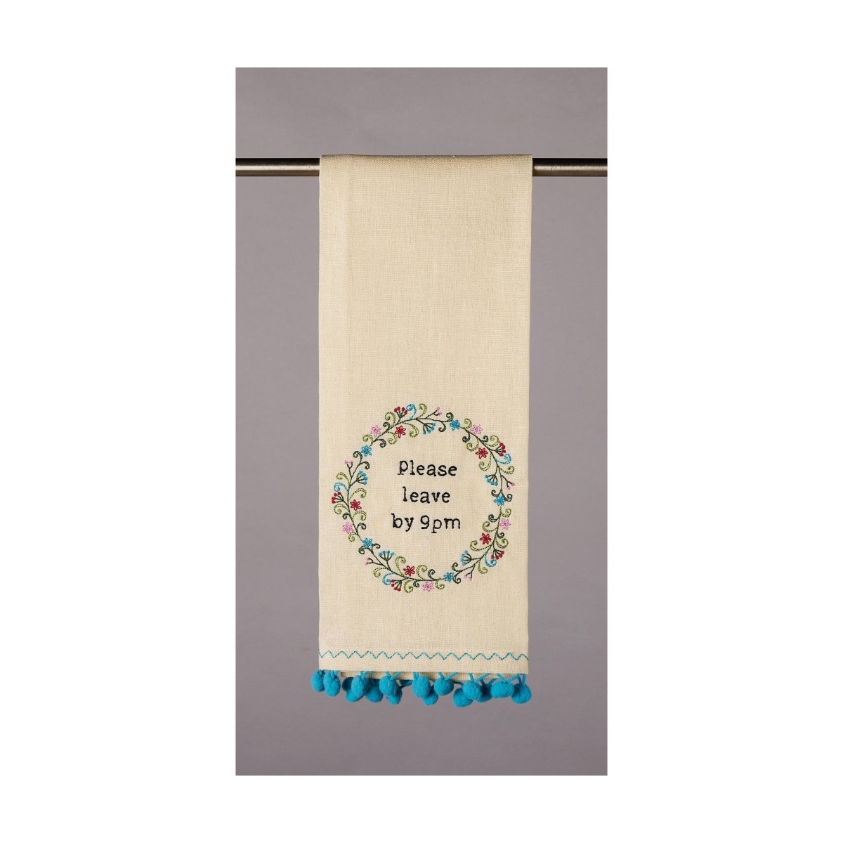 Leave by 9 with Pom Poms Kitchen Towel, 15x22 inch, front view